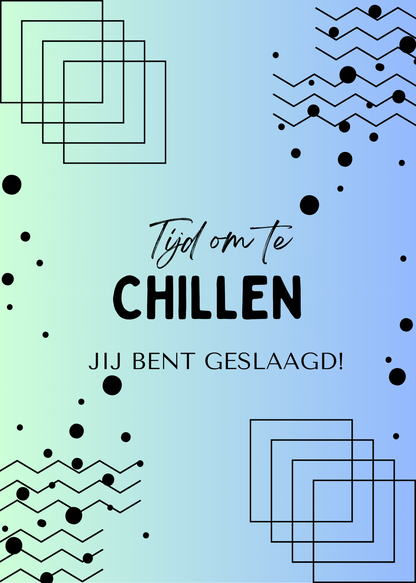 Gepersonaliseerd brievenbuspakketje Tijd om te chillen, jij bent geslaagd!